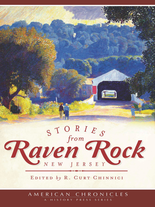Title details for Stories from Raven Rock, New Jersey by R. Curt Chinnici - Available